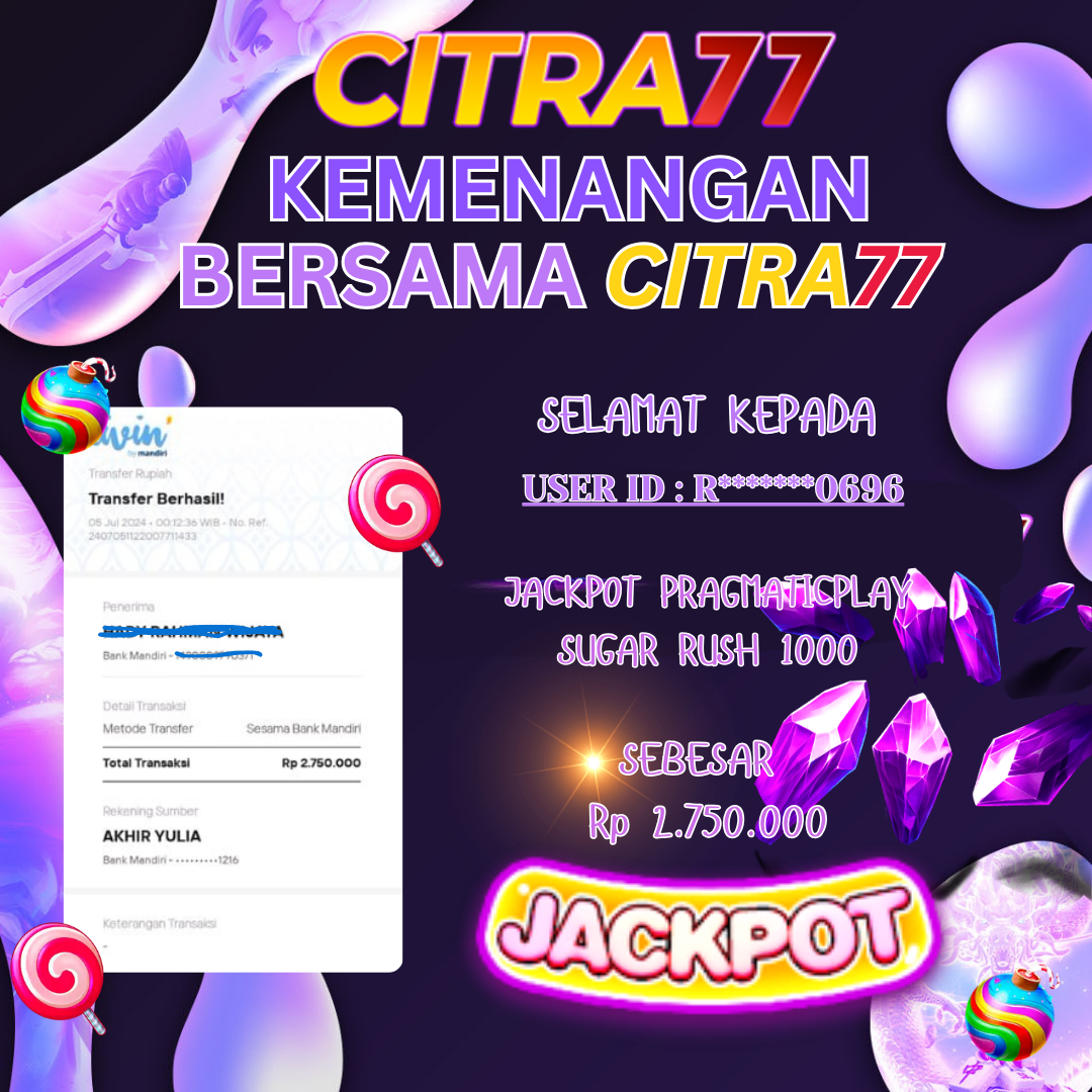 CITRA77 JACKPOT PRAGMATICPLAY WIN Rp. 2.750.000,- LUNAS	